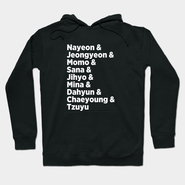 Twice - Names Hoodie by We Love Pop Culture